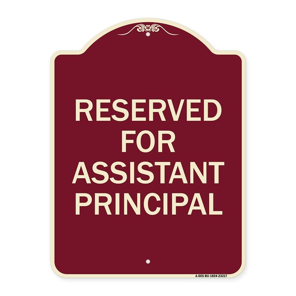 Signmission Reserved for Assistant Principal Heavy-Gauge Aluminum Architectural Sign, 24" x 18", BU-1824-23217 A-DES-BU-1824-23217 - main